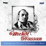 Best Of Mehdi Hassan songs mp3