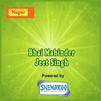 Bhai Mahinder Jeet Singh songs mp3