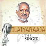 IIaiyaraaja... The Singer songs mp3