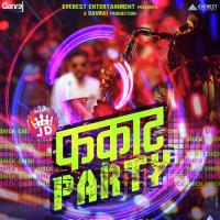 Fakkat Party Shreyash Jadhav (The King JD) Song Download Mp3
