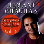 Hemant Chauhan - Vol. 3 songs mp3
