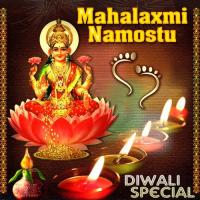 Diwali Special - Mahalaxmi Namostu songs mp3