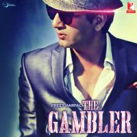 Preet Harpal - The Gambler songs mp3