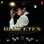 Blue Eyes Yo Yo Honey Singh Song Download Mp3