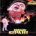 Zakhmi Sipahi songs mp3