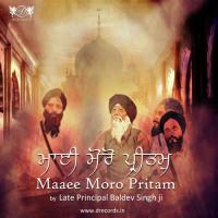 Merai Man Prem Lago Late Pricipal Baldev Singh Ji Song Download Mp3