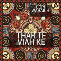 Thar Te Viah Ke Gopi Waraich Song Download Mp3