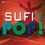 Sufi Goes Pop! songs mp3