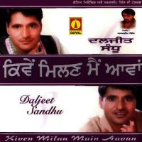 Vekh Lia Tera Pyar Daljeet Sandhu Song Download Mp3