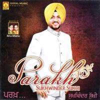 Parakh Sukhwinder Sukhi Song Download Mp3