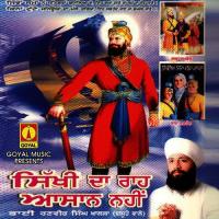 Sikhi Da Rah Aasan Nahi Ragi Bhai Ranvir Singh Khalsa Song Download Mp3