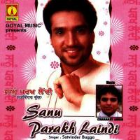Sanu Parakh Laindi Satvinder Bugga Song Download Mp3