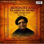 Hindustani Classical Music - Vocal Vol. 1 songs mp3