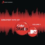 Greatest Hits Of Coke Studio @ MTV, Vol. 1 songs mp3