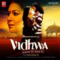 Vidhwa - Kahani Ek Aurat Ki songs mp3