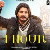 1 Hour (iTunes) KORALA MAAN Song Download Mp3