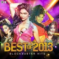 Best Of 2013 - Blockbuster Hits songs mp3