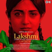 Lakshmi - A Story Of Hope, Courage, Victory songs mp3
