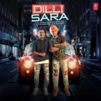 Dilli Sara Kamal Khan,Kuwar Virk Song Download Mp3