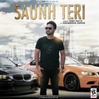 Saunh Teri Yaddi Rattu,Aakannksha Sareen Song Download Mp3
