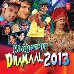 Bhojpuriya Dhamaal 2013 (Happy New Year) songs mp3