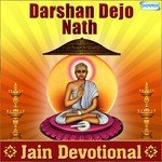 Darshan Dejo Nath - Jain Devotional songs mp3