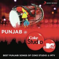 Punjab @ Coke Studio @ MTV songs mp3