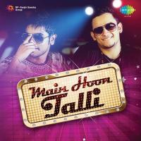 Main Hoon Talli Kapil Kumar Hadda,Milind Gaba Song Download Mp3