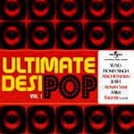 Ultimate Desi Pop (Vol. 1) songs mp3