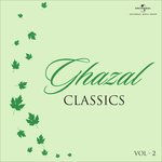 Ghazal Classics (Vol. 2) songs mp3