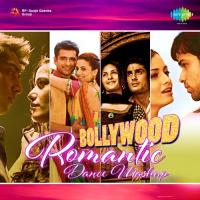 Bollywood Romantic Dance Mashup Mohit Chauhan,Sangeet Haldipur,Kamaal Khan,Santokh Singh Dhaliwal,Rajan Batra,Atif Aslam,Shreya Ghoshal Song Download Mp3