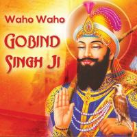 Waho Waho Gobind Singh Ji songs mp3