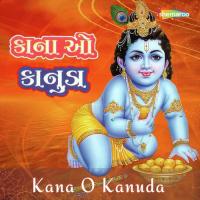 Kana Re O Kanuda Arvind Barot,Bhavana Barot Song Download Mp3