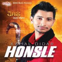 Honsle Jigari Yaraan De Kamal Didar Song Download Mp3