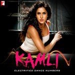 Kamli - Electrified Dance Numbers songs mp3