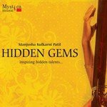 Hidden Gems - Manjusha Kulkarni-Patil songs mp3