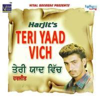 Teri Yaad Vich Harjit Song Download Mp3