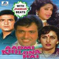 Aadmi Khilona Hai - With Jhankar Beats songs mp3