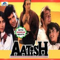 Aatish - With Jhankar Beats songs mp3