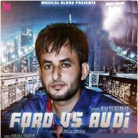 Ford Vs Audi Raj Sukhraj Song Download Mp3
