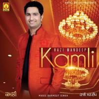 Kamli Hazi Mandeep Song Download Mp3