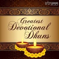 Greatest Devotional Dhuns songs mp3