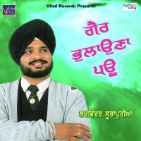 Bhulda Bhatakda Ranjha Lakhwinder Surapuria Song Download Mp3
