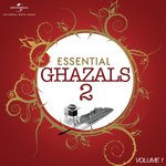 Essential - Ghazals 2, Vol. 1 songs mp3