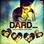 Dard-E-Dil (From "Good Boy Bad Boy") Zubeen Garg Song Download Mp3