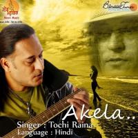 Akela Tochi Raina Song Download Mp3