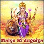 Maiya Ki Jugniya songs mp3