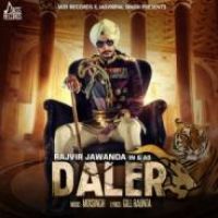 Daler Rajvir Jawanda Song Download Mp3