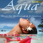Aqua - Music For Meditation And Relaxation songs mp3