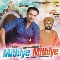 Mithiye Mithiye Darshan Khella Song Download Mp3